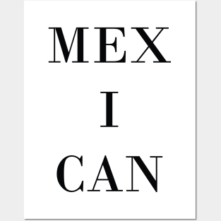 Mex I Can Posters and Art